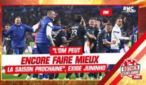 Ligue 1 : "L'OM peut encore faire mieux la saison prochaine", exige Juninho