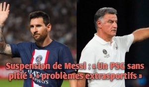 Suspension de Messi : « Un PSG sans pitié », « problèmes extrasportifs »… L’Espagne réagit.
