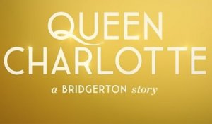 Queen Charlotte A Bridgerton Story - Trailer Saison 1