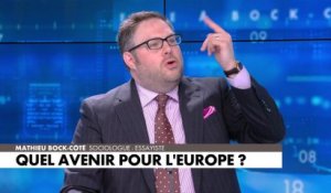 L'édito de Mathieu Bock-Côté : «L'union européenne : favorable à l'immigrationnisme ?» (Partie 1)