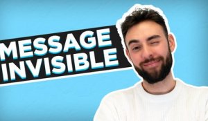 Comment envoyer des messages invisibles