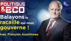 Politique & Eco n°389 avec François Asselineau (UPR) - E. Macron : une dictature sournoise