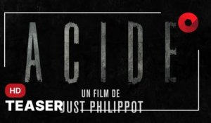 ACIDE de Just Philippot avec Guillaume Canet, Laetitia Dosch, Patience Munchenbach : teaser [HD]