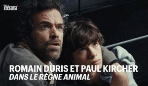 Romain Duris et Paul Kircher dans "Le Règne animal"