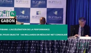 [#Reportage] BGFIBank : l’accélération de la performance avec pour objectif  100 milliards en résultat net consolidé