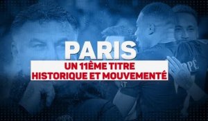 PSG - Un 11ème titre historique et mouvementé