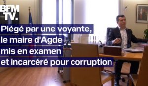 Piégé par une voyante, le maire d'Agde mis en examen et incarcéré pour corruption