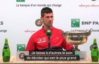 Roland-Garros - Djokovic : "Je laisse à d'autres le soin de décider qui est le plus grand"