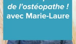 Raconte-moi ton métier : Marie-Laure, ostéopathe