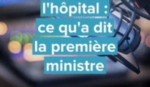 Crise de l'hôpital : les déclarations d'Elisabeth Borne
