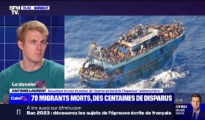 Naufrage en Grèce: "Je crois qu'on va déplorer plusieurs centaines de morts dans les heures qui viennent", estime Antoine Laurent (sauveteur en mer)