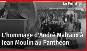 L'hommage d'André Malraux à Jean Moulin au Panthéon