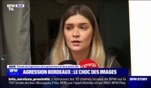 Agression à Bordeaux: "La grand-mère était très ensanglantée", témoigne une voisine de la septuagénaire agressée