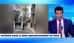 Karim Zeribi sur l'incendie dans le Ve arrondissement de Paris : «Il faut se protéger des impacts collatéraux potentiels»