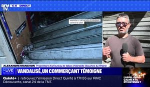 "Psychologiquement je suis très affecté" témoigne Alexandre Manchon, un buraliste dont le commerce a été vandalisé lors des émeutes à Marseille