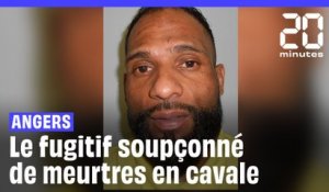 Angers : Le fugitif soupçonné de meurtres arrêté