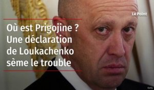 Où est Prigojine ? Une déclaration de Loukachenko sème le trouble