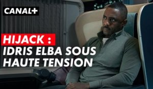 Hijack : la prestation de haut vol d’Idris Elba – Le Cercle Séries