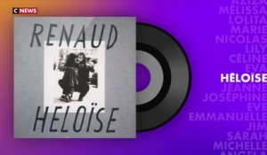 «Héloïse» de Renaud : Les prénoms en chansons (Émission du 18/07/2023)