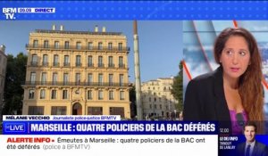 Marseille: quatre policiers de la Bac sont déférés pour "violences en réunion" sur un homme de 22 ans en marge des émeutes