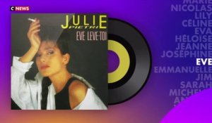 «Eve lève-toi» de Julie Pietri : Les prénoms en chansons