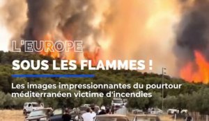 Les images impressionnantes du pourtour méditerranéen victime d'incendies