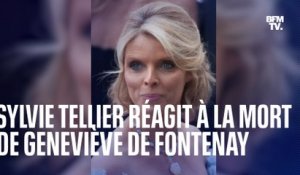 “Je suis très émue”: Sylvie Tellier réagit à la mort de Geneviève de Fontenay