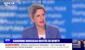 Sandrine Rousseau: "Il faut revoir la doctrine de la police et les armes dont elle dispose"