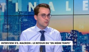 L'édito de Paul Sugy : «Interview d’Emmanuel Macron : le retour du ‘En même temps’»