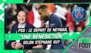 PSG : Le départ de Neymar, "une bénédiction" selon Stéphane Guy (After Foot)