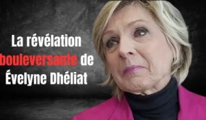 Evelyne Dhéliat : Bouleversante, traverse l'épreuve la plus difficile de son existence !