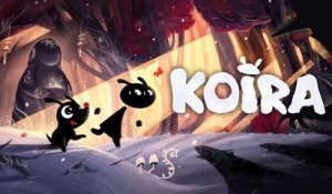 KOIRA - Trailer d'annonce