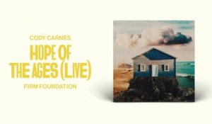 Cody Carnes - Hope Of The Ages (Audio / Live)