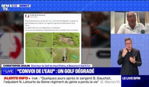 "On est accablés": le directeur du golf dégradé par le "convoi de l'eau" réagit sur BFMTV