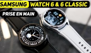 SAMSUNG Galaxy WATCH 6 et WATCH 6 Classic - Prise en main en avant première !