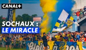 Sochaux : le miracle - Canal Football Club