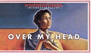 Powderfinger - Over My Head (Official Audio)