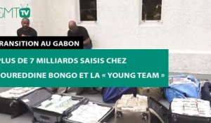 [#Reportage]  Transition au Gabon : plus de 7 milliards saisis chez Noureddine Bongo et la « Young Team »