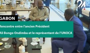 [#Reportage] Gabon : Rencontre entre l’ancien Président Ali Bongo Ondimba et le représentant de l’UNOCA