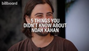 Here Are Five Things You Didn't Know About Noah Kahan | Billboard