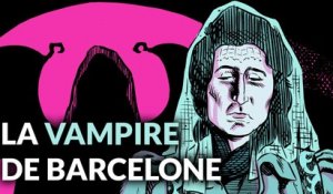 La Vampire de Barcelone : L'histoire macabre d'Enriqueta Martí