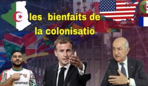 Algérie: l'Arrivée du Président Tebboune,Belaïli réussit,bienfaits » de la colonisation