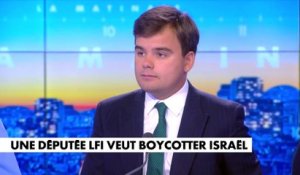 L'édito de Gauthier Le Bret : «Une députée LFI veut boycotter Israël»