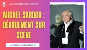 Michel Sardou : Un Retour sur Scène par Amour ?