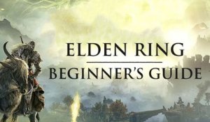 Elden Ring | Vaatividya - Beginner's Guide