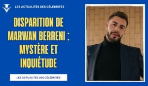 Disparition de Marwan Berreni : Un cri du cœur émouvant