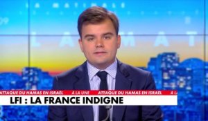 L'édito de Gauthier Le Bret : «LFI : La France indigne»