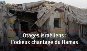 Otages israéliens : l’odieux chantage du Hamas