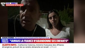"J'ai confiance dans le fait qu'Emmanuel Macron fera tout pour ma fille":  La réaction du père de Karin Journo, disparue depuis l'attaque du Hamas, après l'allocution du président de la République