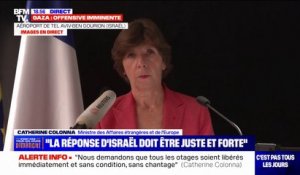 Catherine Colonna: "Israël a le droit de se défendre face à la monstruosité du Hamas et au danger qu'il représente, sa réponse doit être ferme et juste"